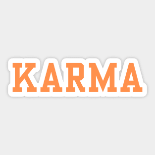 Karma is real Sticker